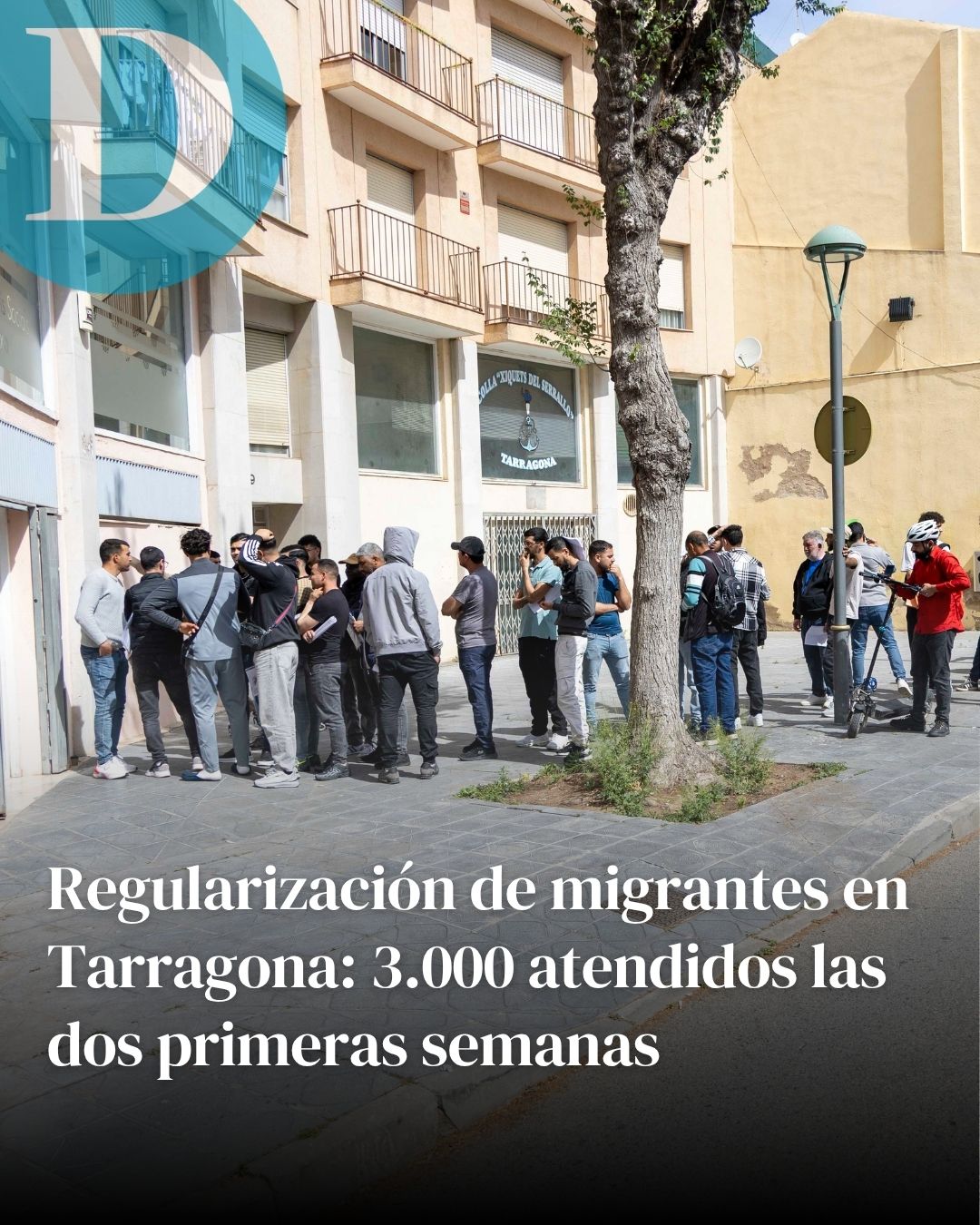 Regularización de migrantes en Tarragona: más de 3.000 atendidos las dos primeras semanas