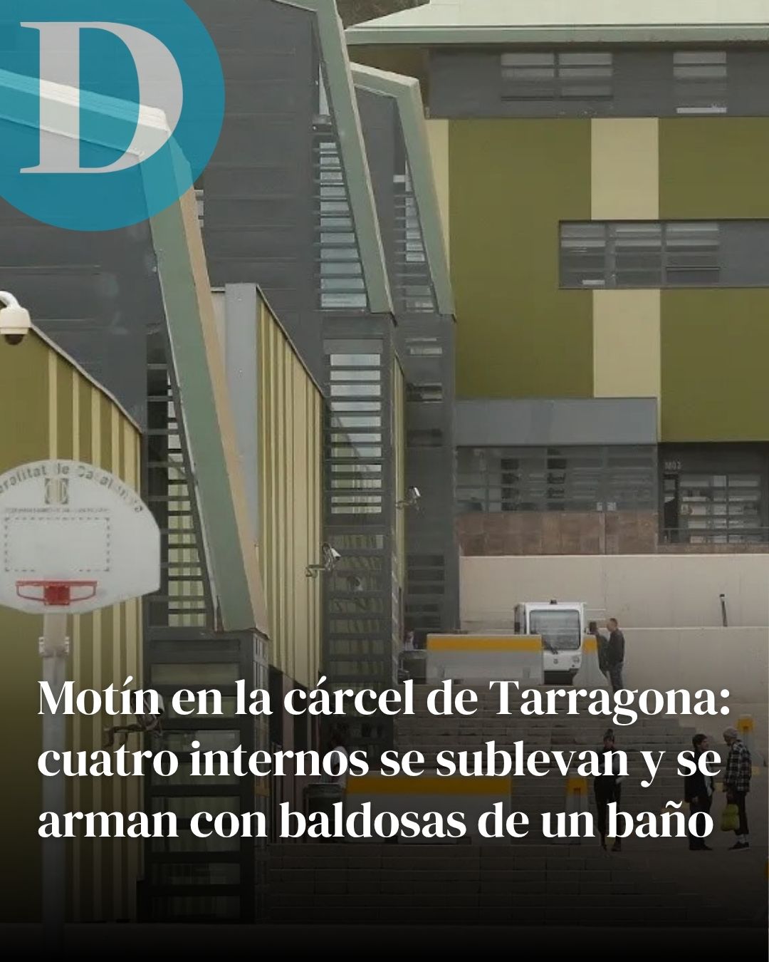 Motín en la cárcel de Tarragona: cuatro internos se sublevan y se arman con baldosas de un baño