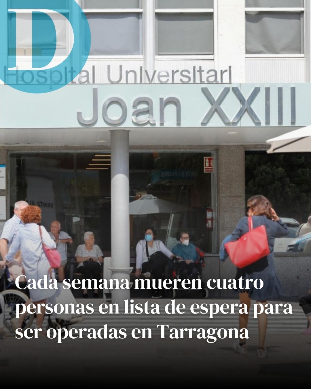 Cada semana mueren cuatro personas en lista de espera para ser operadas en Tarragona