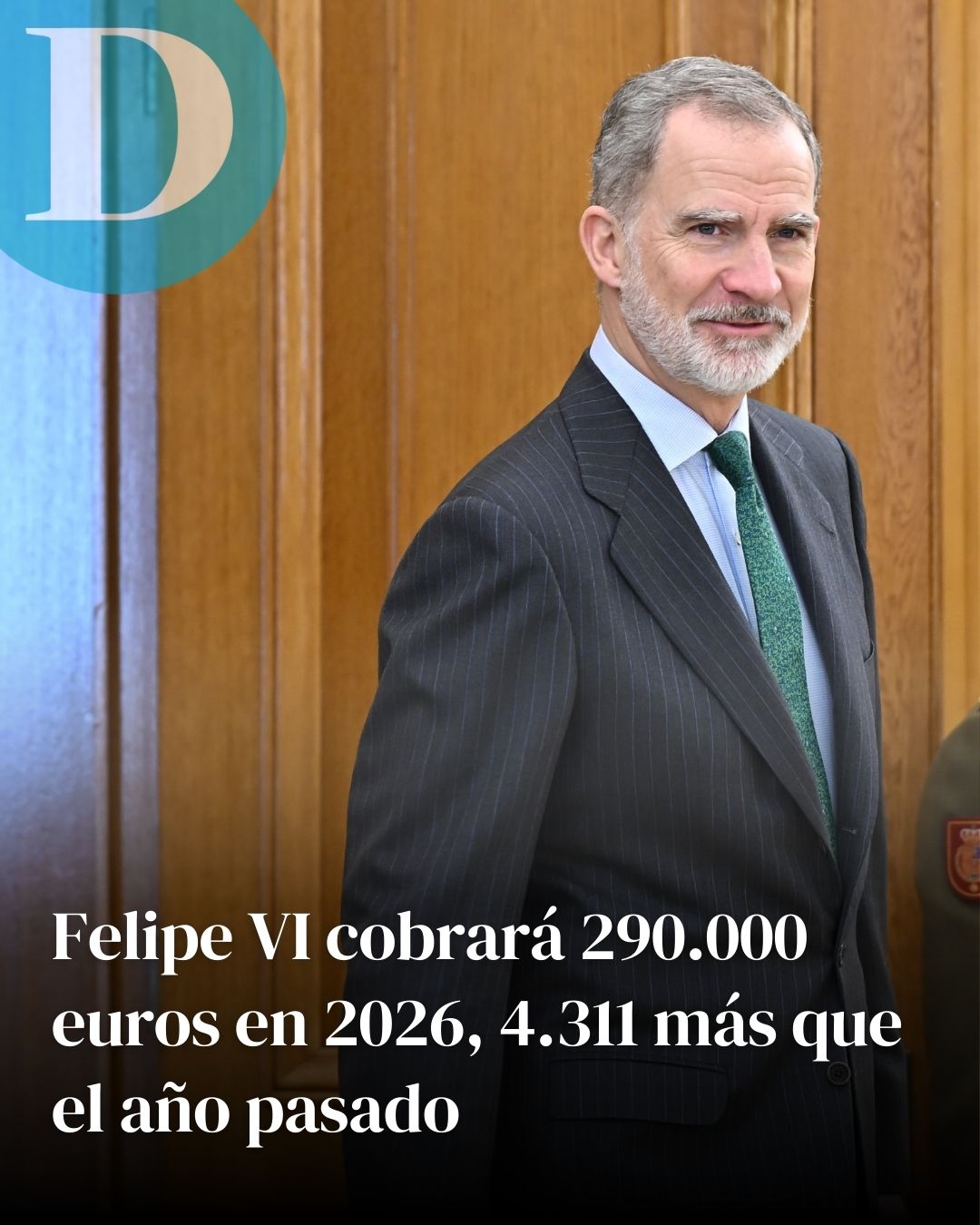 Felipe VI cobrará 290.000 euros en 2026 y la reina Letizia 160.000