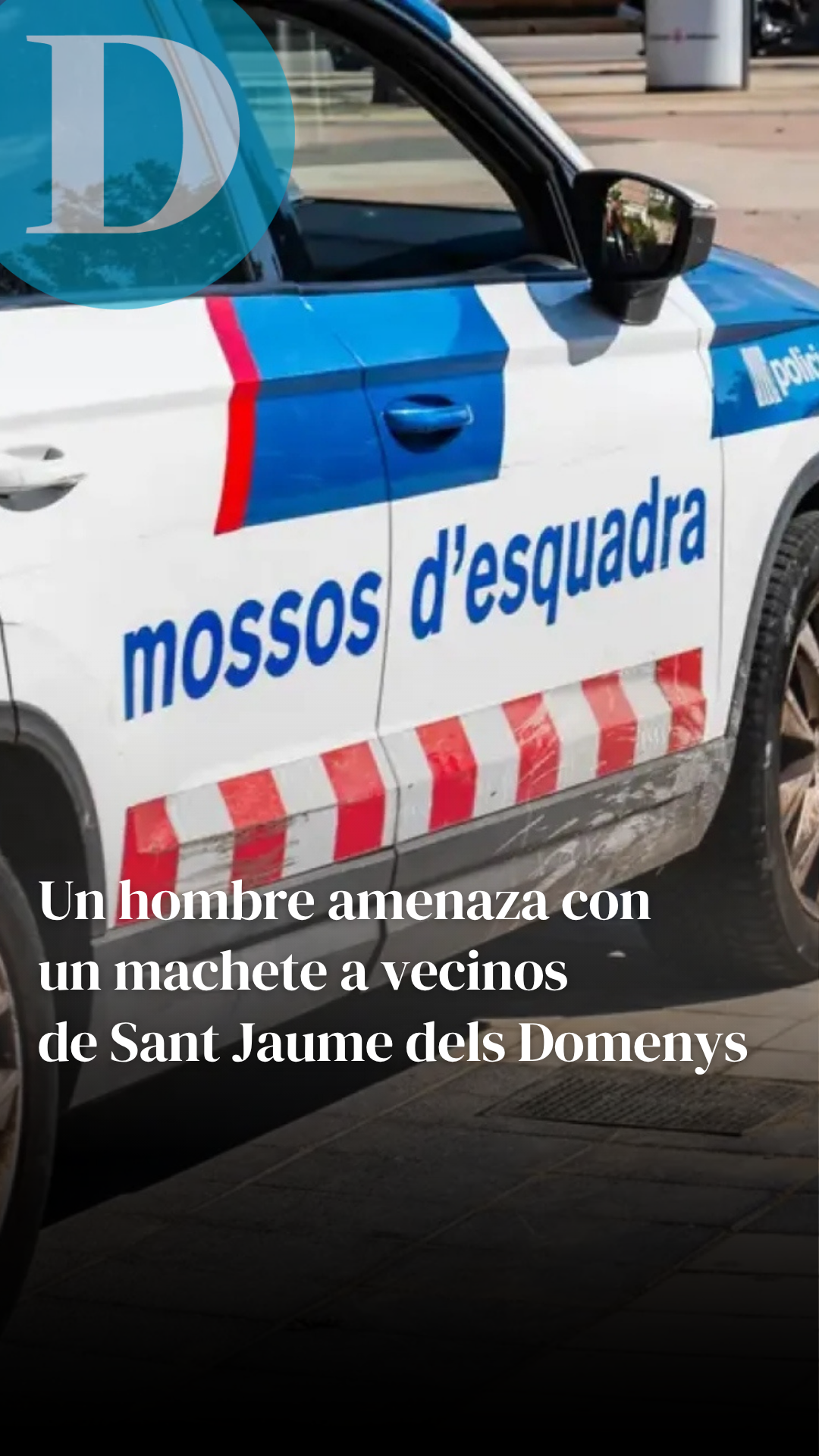 Un hombre amenaza con un machete a vecinos de Sant Jaume dels Domenys