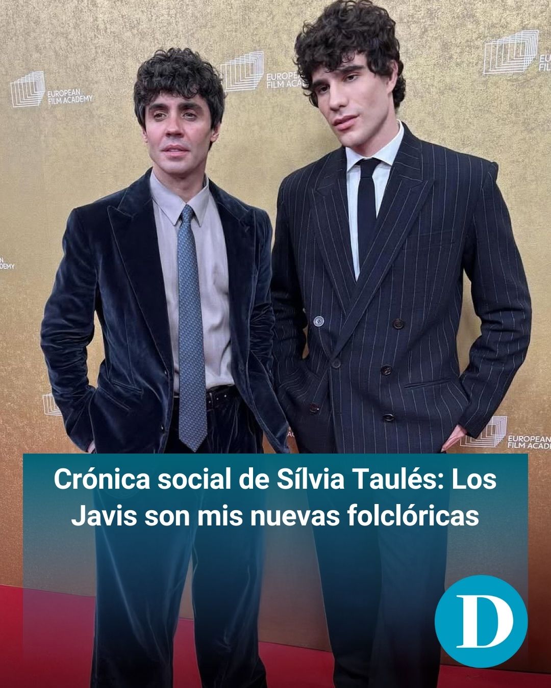 Crónica social de Sílvia Taulés: Los Javis son mis nuevas folclóricas