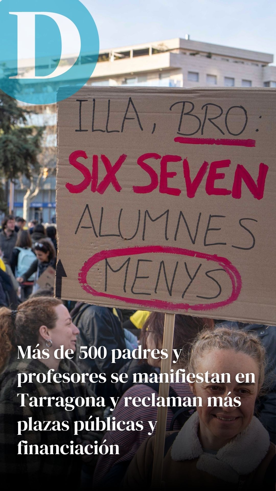 Manifestación multitudinaria de padres y profesores en Tarragona por más plazas y financiación