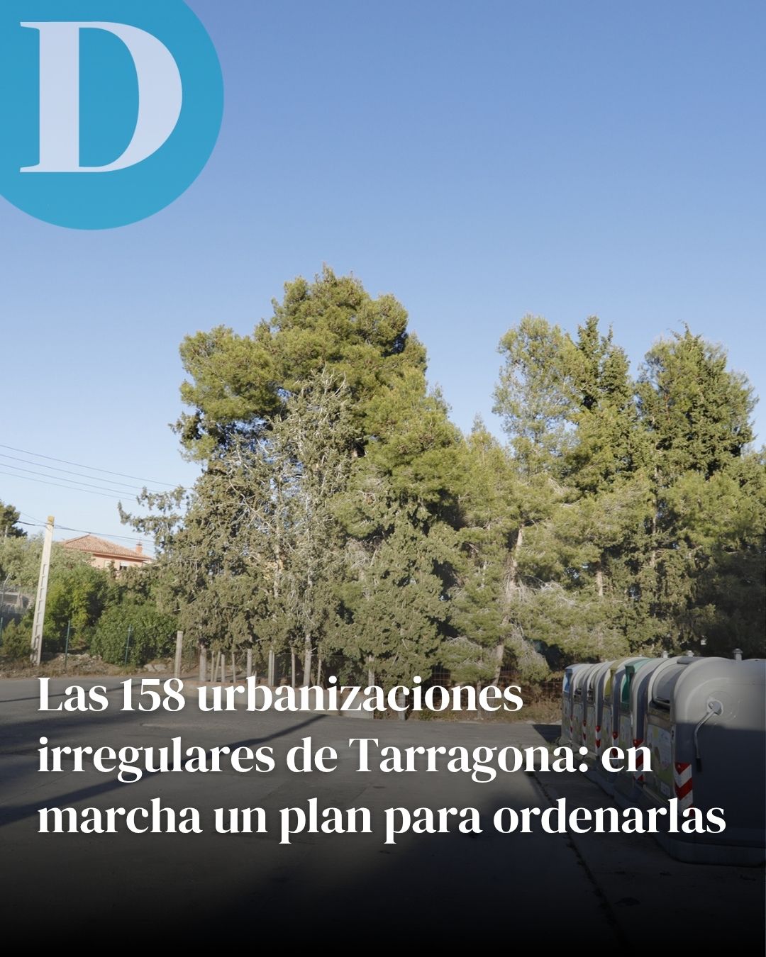 Las 158 urbanizaciones irregulares de Tarragona: en marcha un plan para ordenarlas