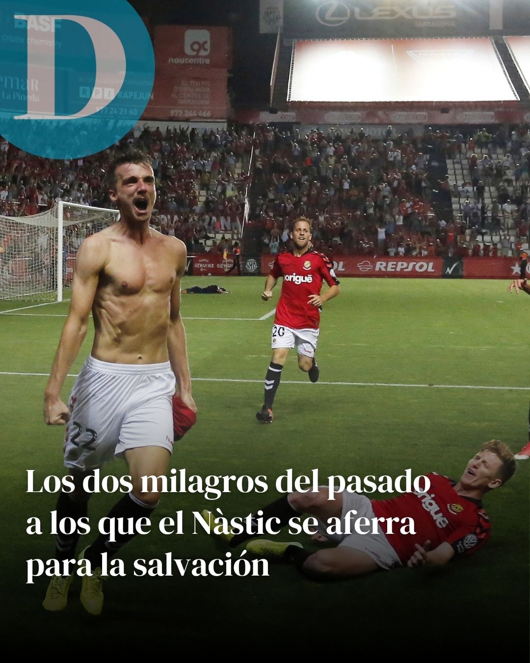 Los dos milagros del pasado a los que el Nàstic se aferra para la salvación