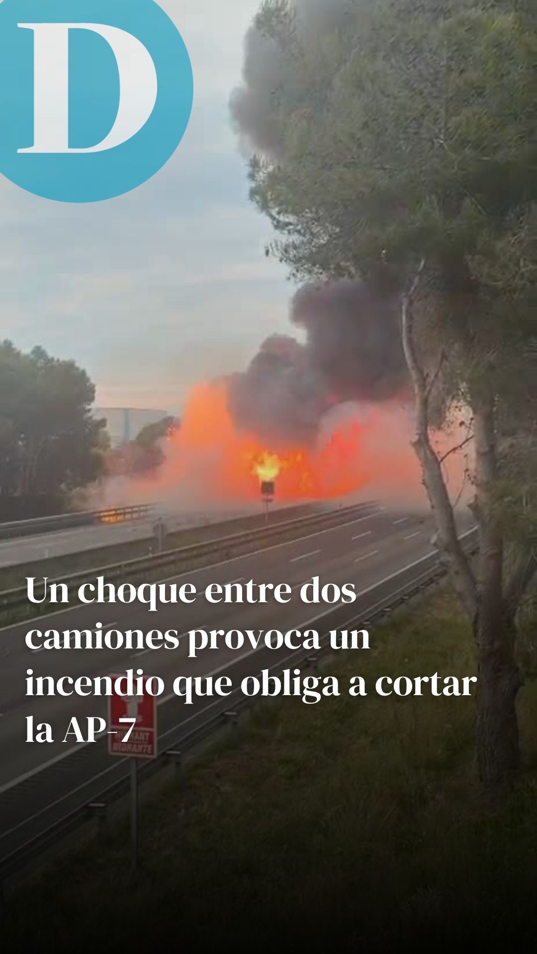 El incendio de un camión corta la autopista AP-7