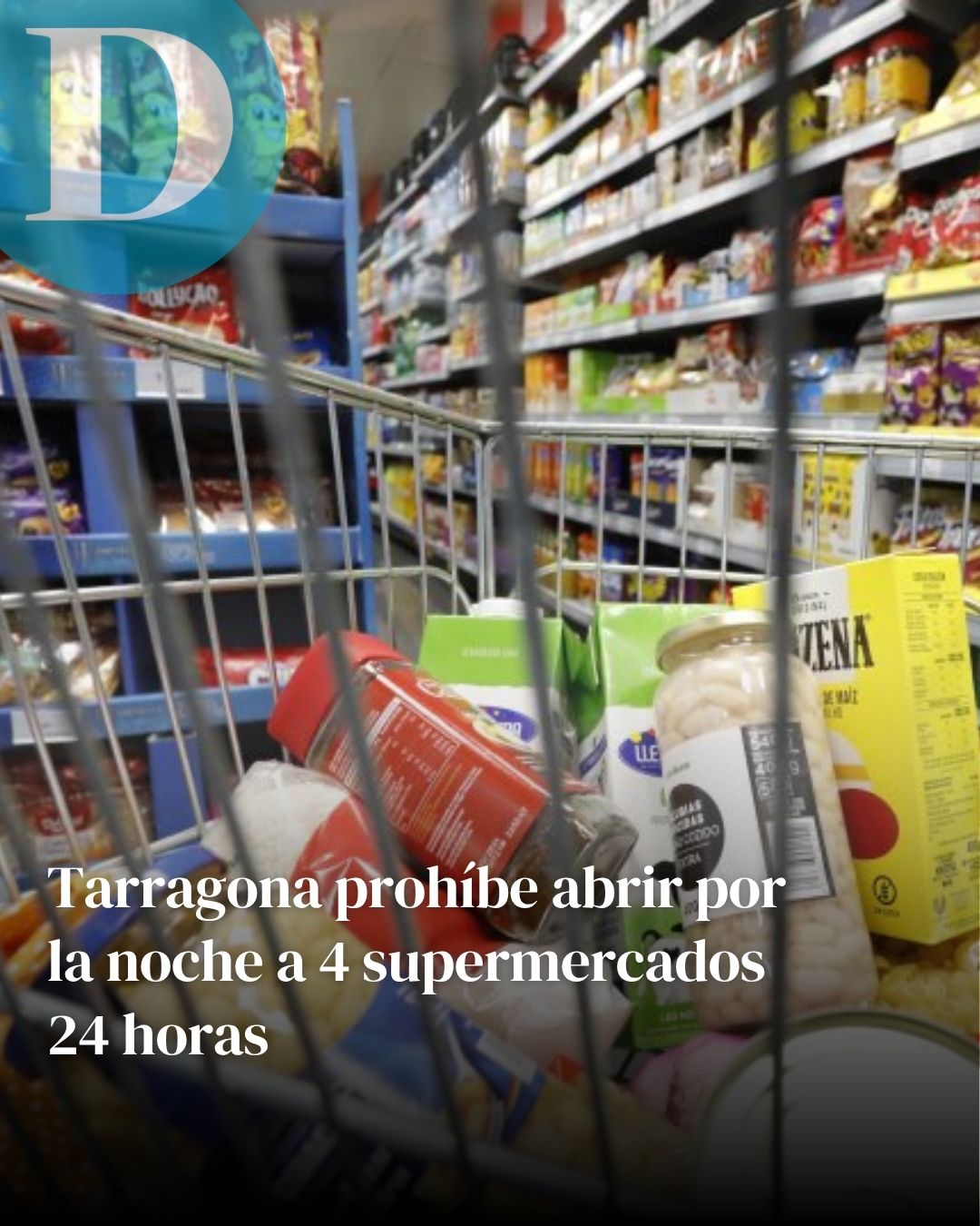 Tarragona prohíbe abrir por la noche a 4 supermercados 24 horas