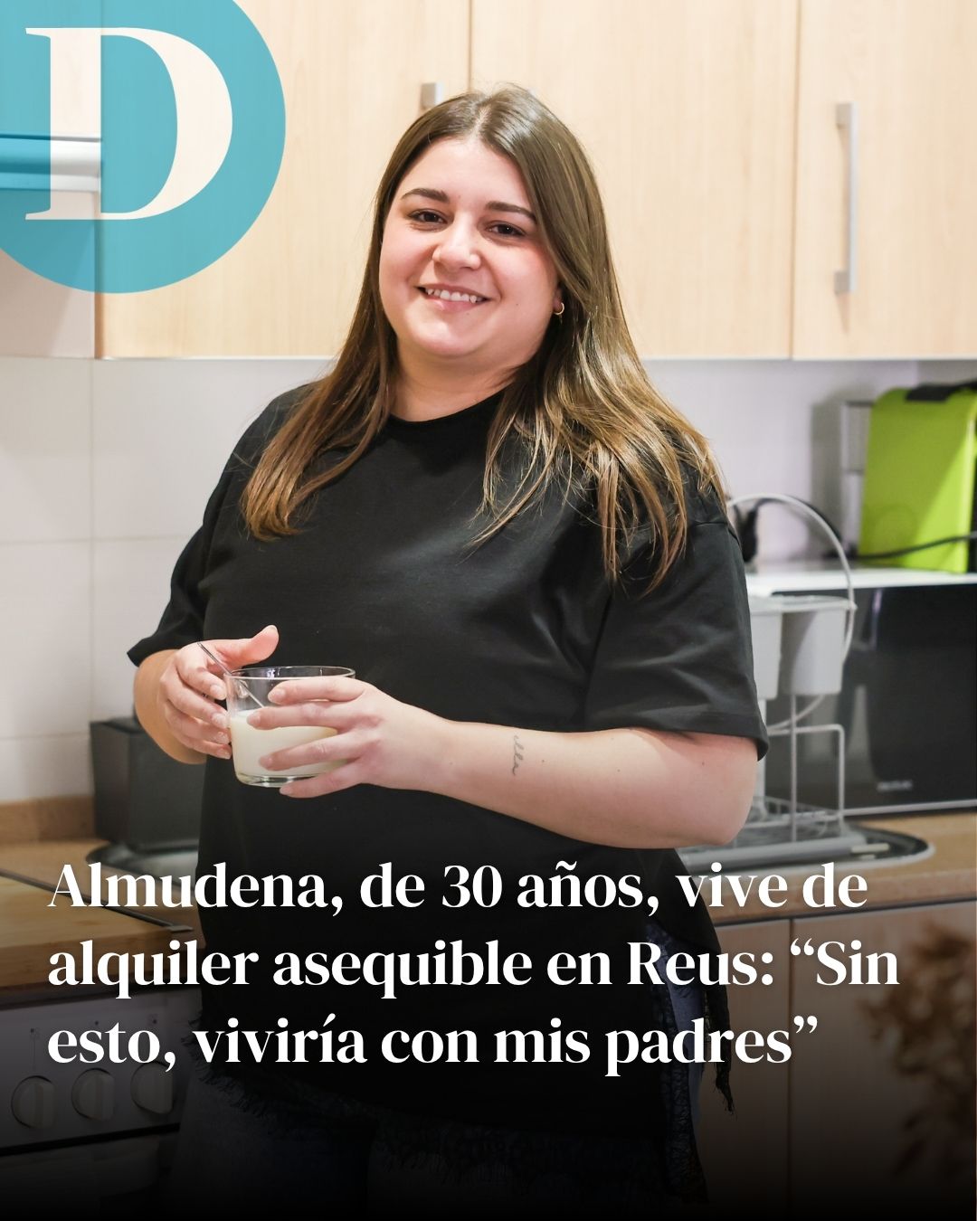 Almudena, de 30 años, vive de alquiler asequible en Reus: “Sin esto, aún viviría con mis padres”