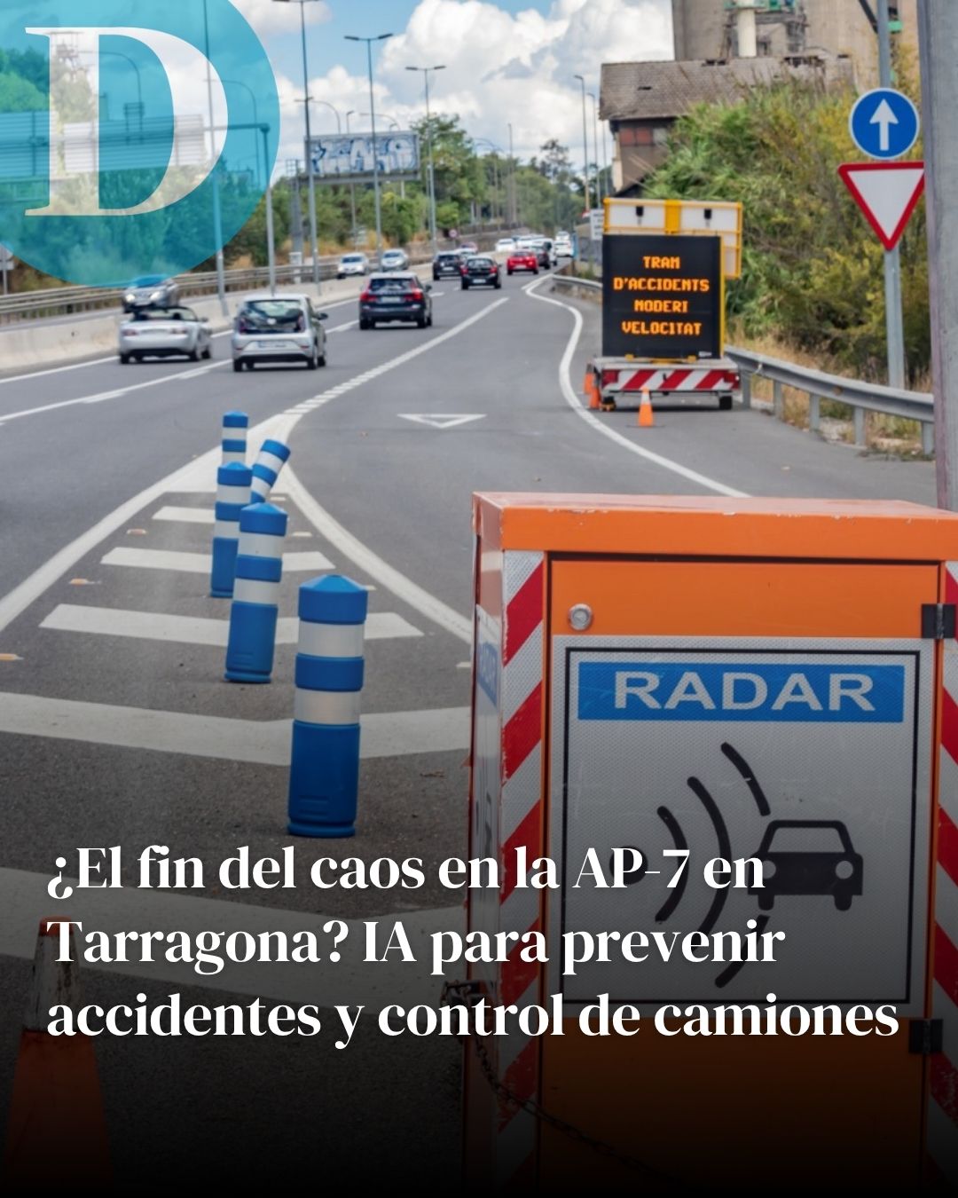 Trànsit busca el fin del caos en la AP-7 en Tarragona: IA para prevenir accidentes y control de camiones