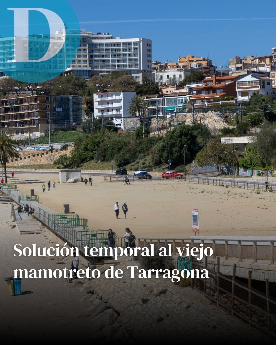 Solución temporal al viejo mamotreto de Tarragona