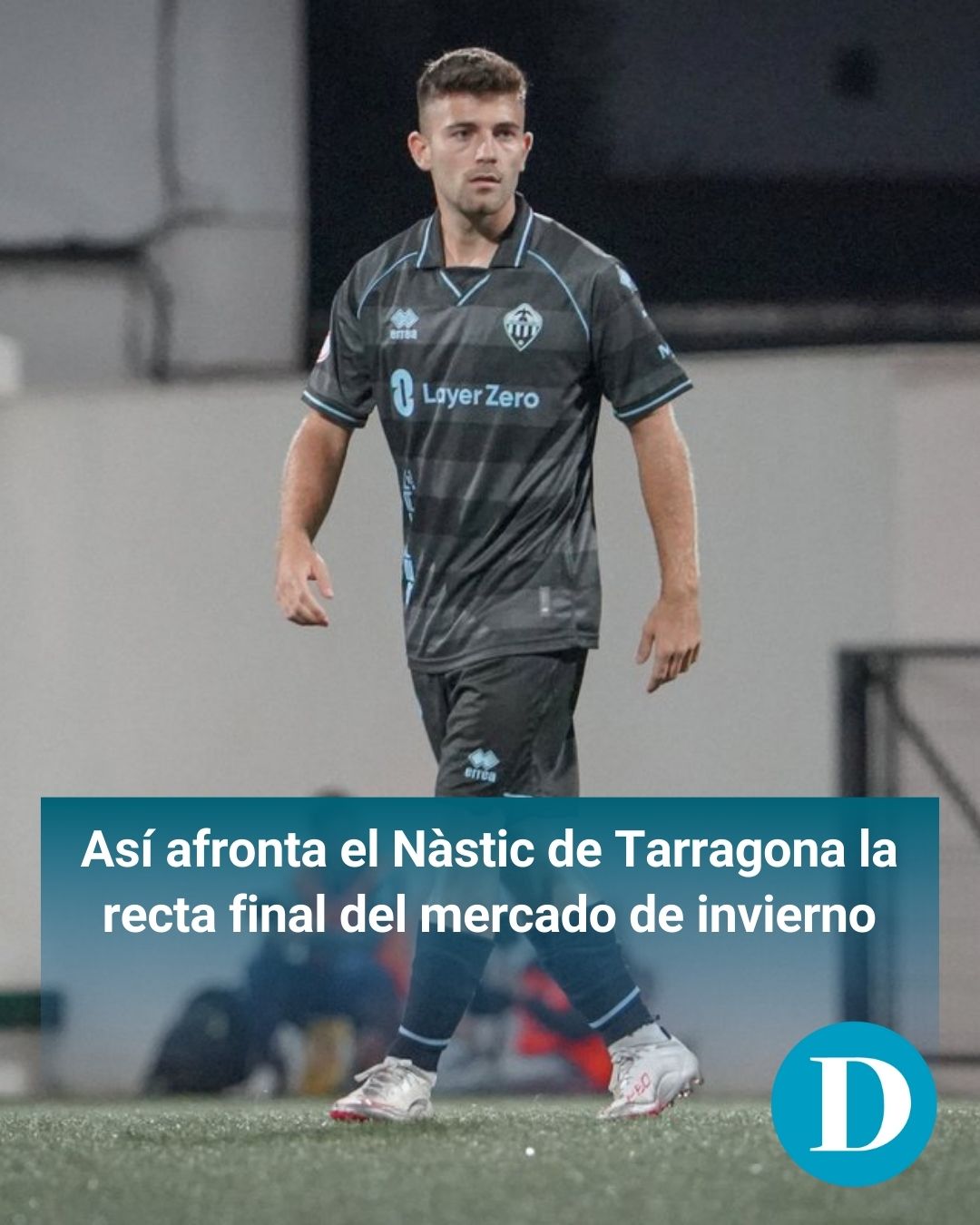 Los planes de la recta final del mercado de invierno del Nàstic de Tarragona, al descubierto