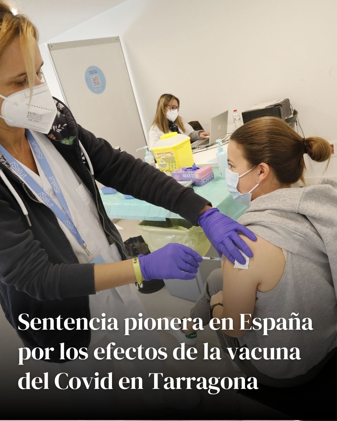 Sentencia pionera en España por los efectos de la vacuna del Covid en Tarragona