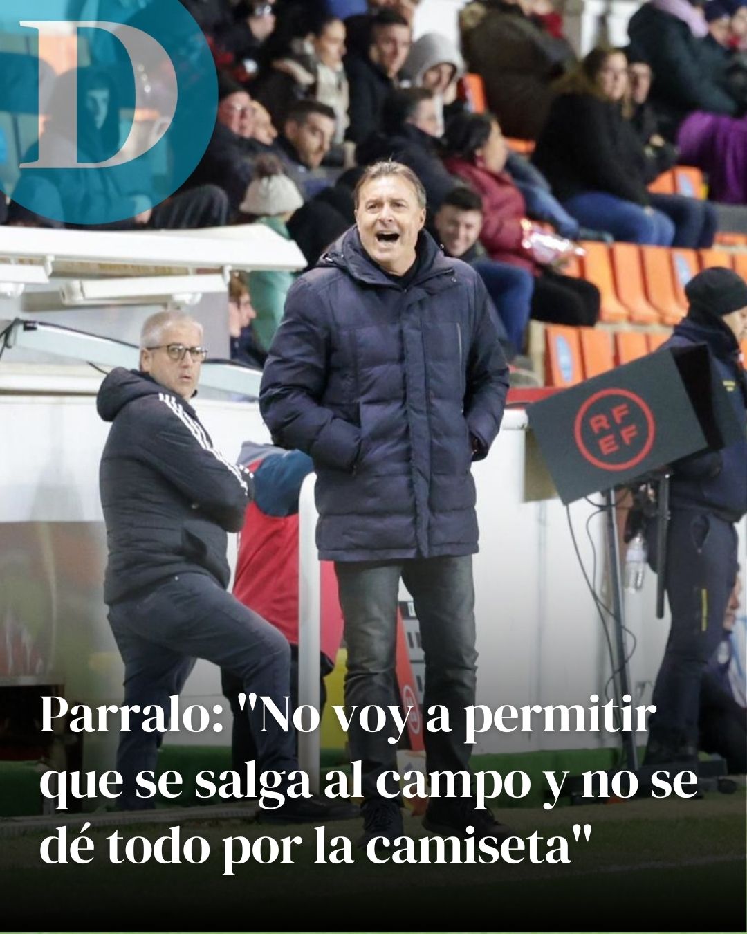 Parralo, muy duro con el Nàstic: "No voy a permitir que se salga al campo y no se dé todo por la camiseta"