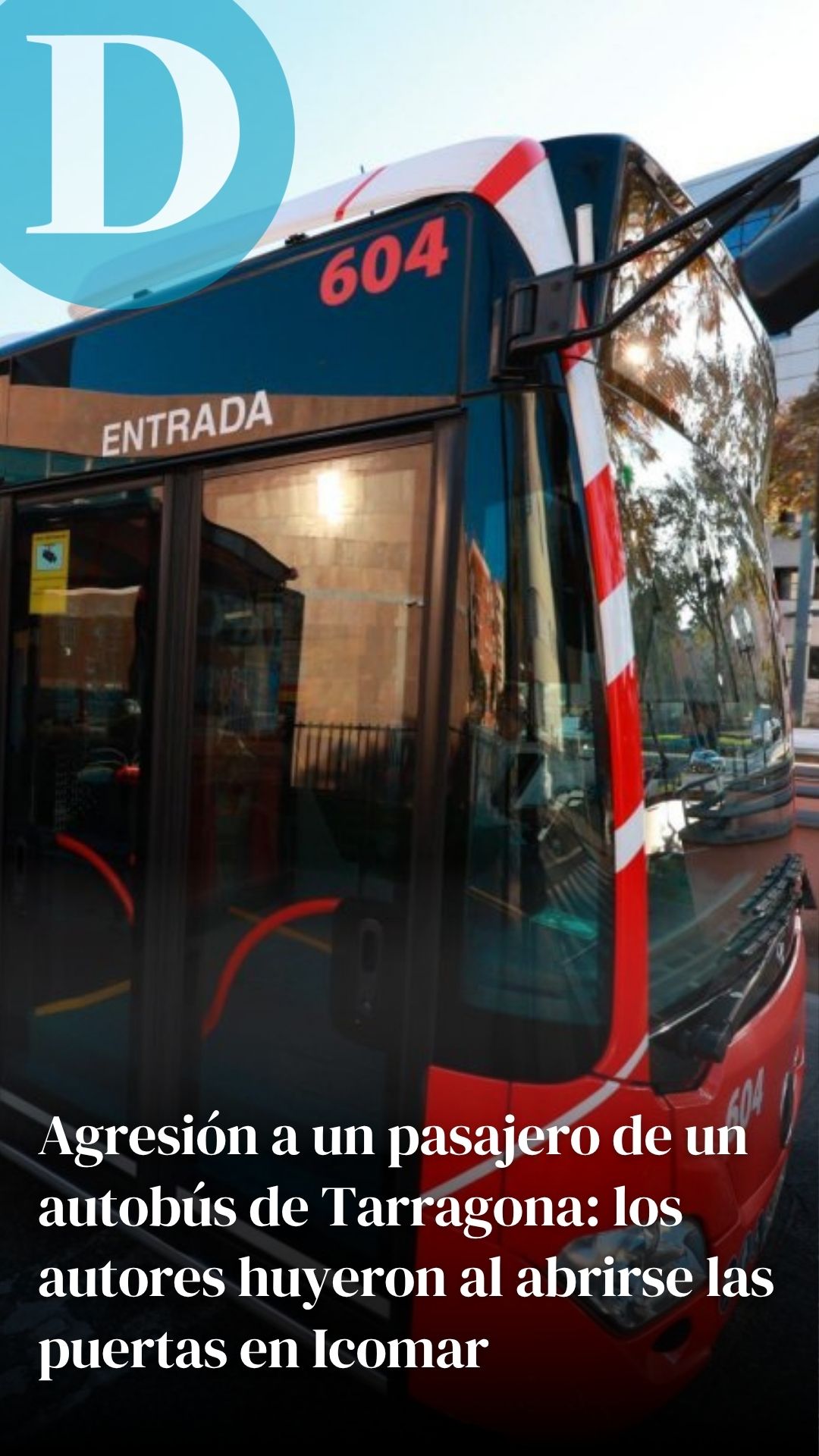 Pelea en un autobús de Tarragona: agreden a un pasajero y los autores huyen en la parada de Icomar