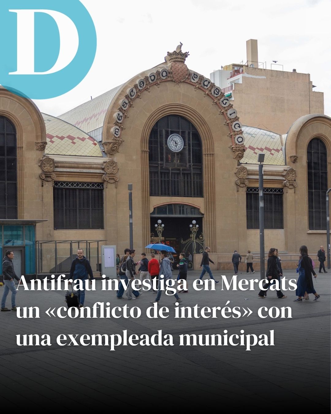 Antifrau investiga en Mercats un posible «conflicto de interés» con una exempleada municipal