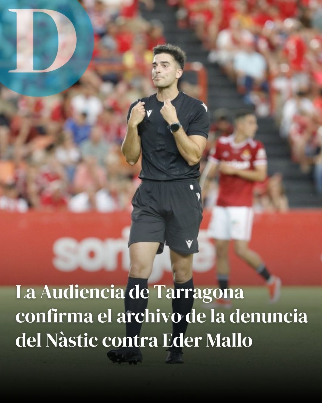 La Audiencia de Tarragona confirma el archivo de la denuncia del Nàstic contra Eder Mallo