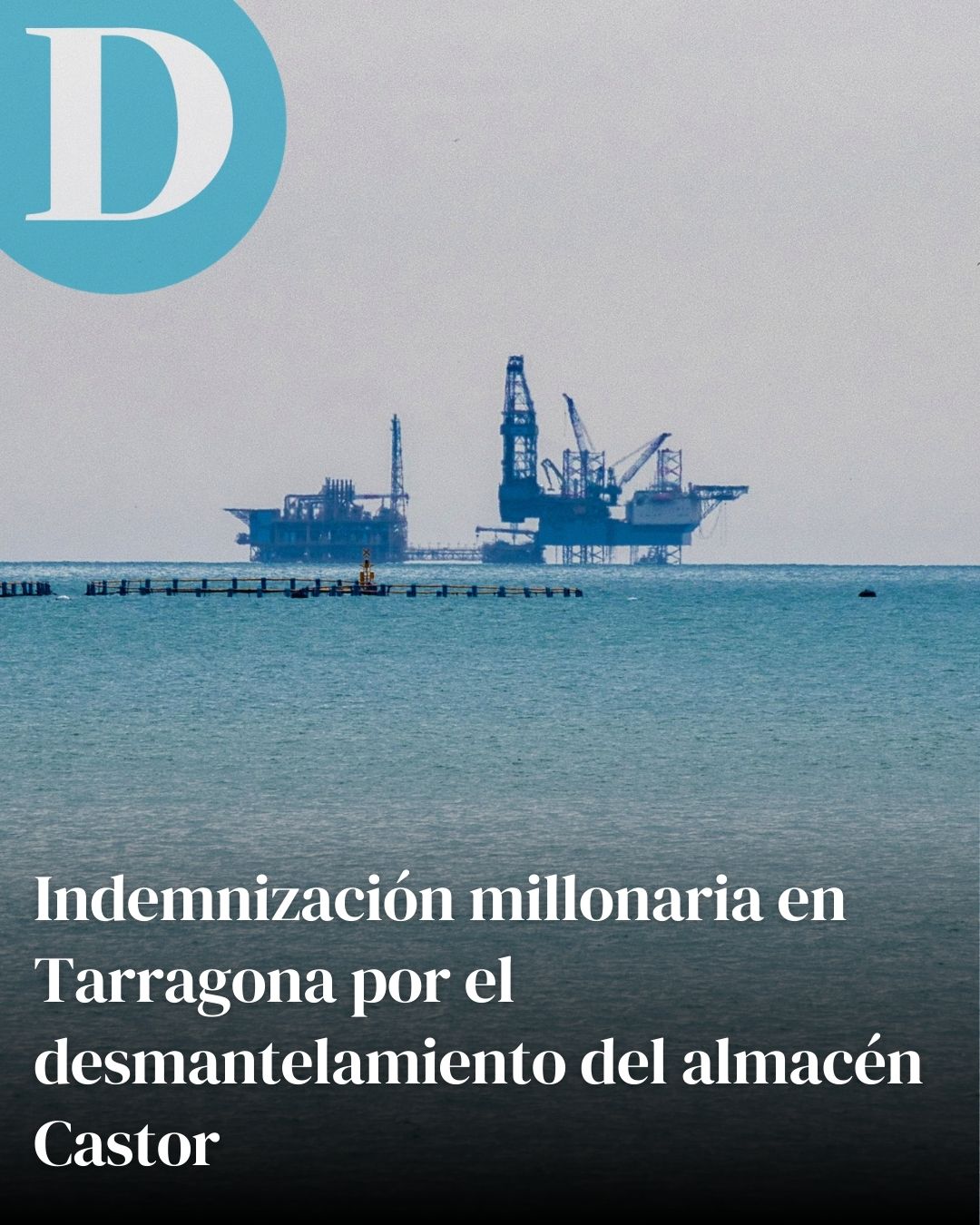 Indemnización millonaria en Tarragona por el desmantelamiento del almacén Castor