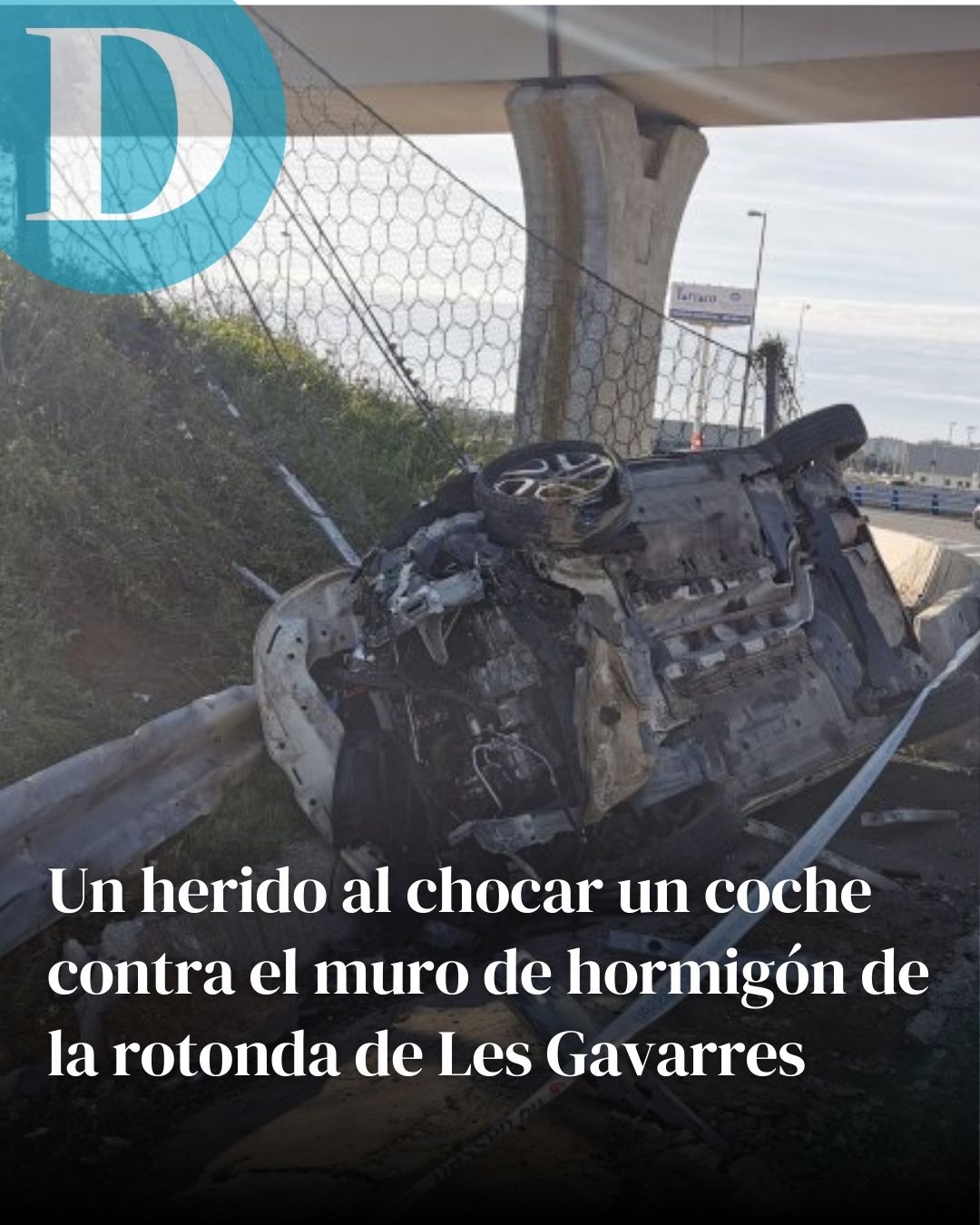 Un herido al chocar un coche contra el muro de hormigón de la rotonda de Les Gavarres, en Tarragona