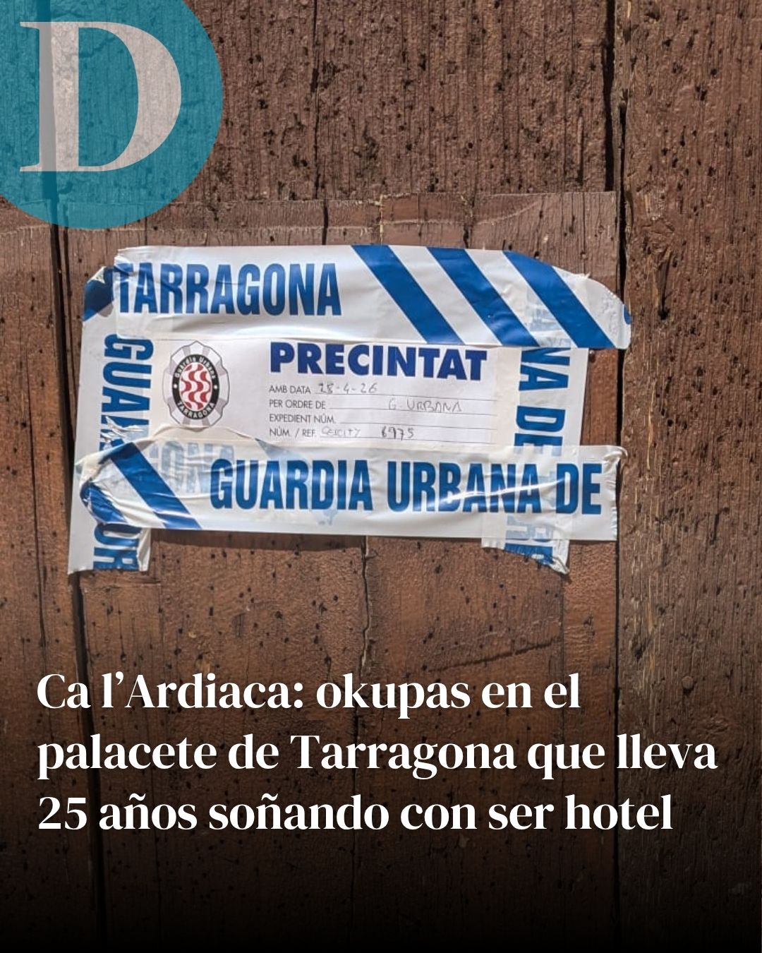 Ca l’Ardiaca: okupas en el palacete de Tarragona que lleva 25 años soñando con ser hotel de lujo