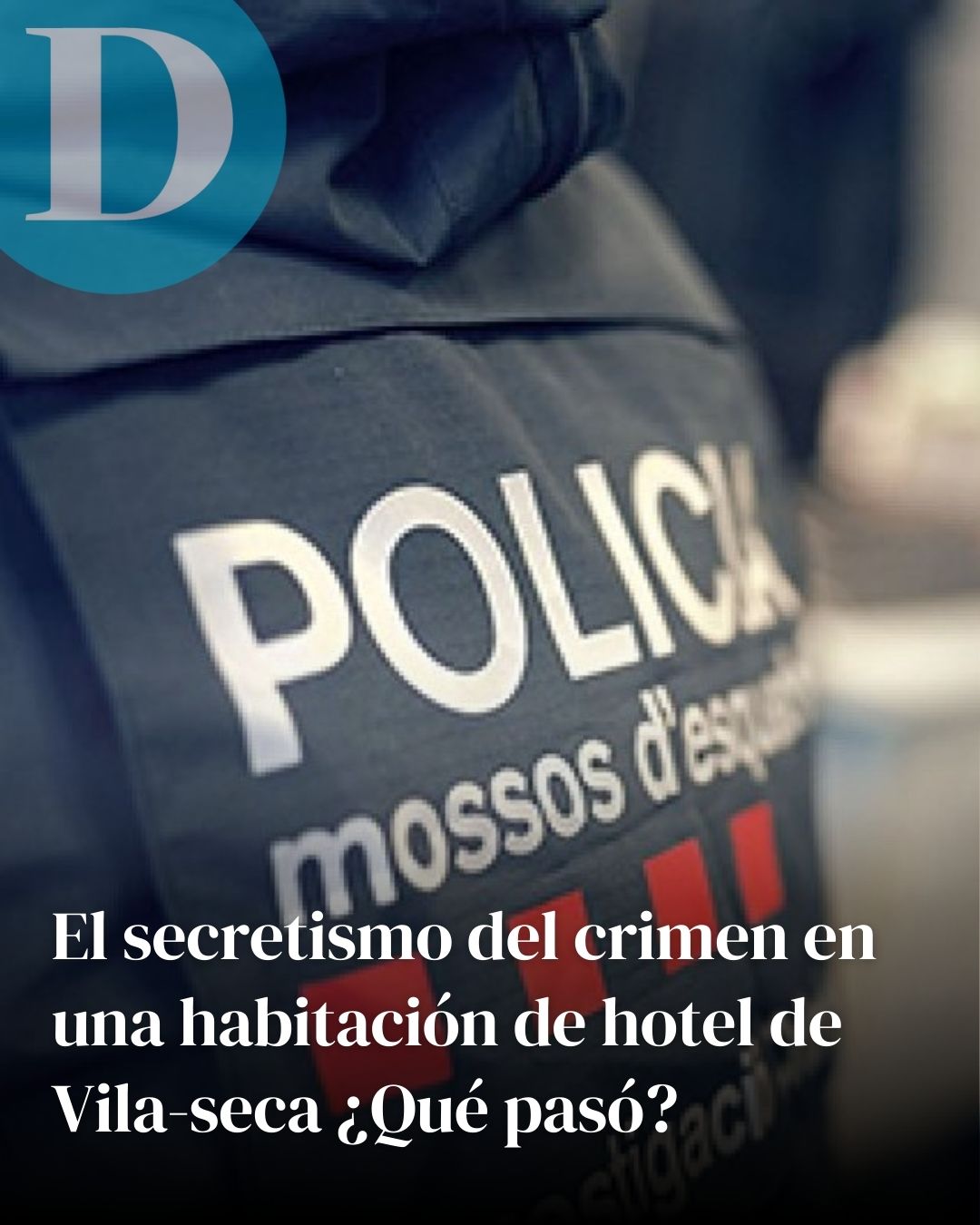 Crimen en Vila-seca: mató a su amigo en un ataque de ira porque le reveló un secreto de familia