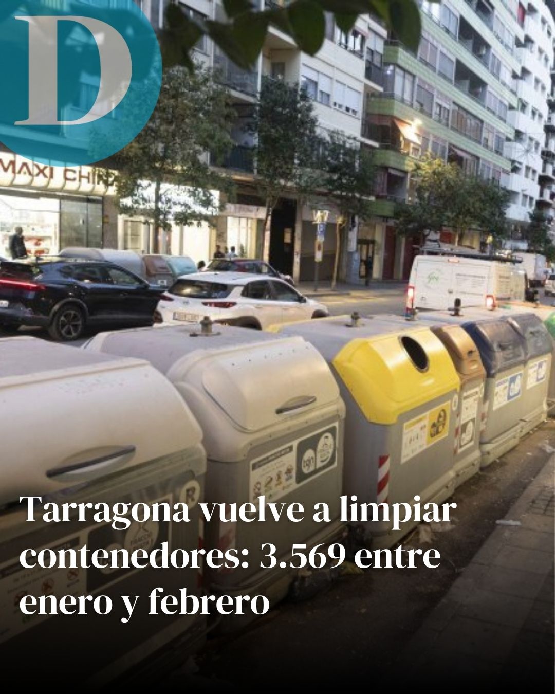 Tarragona vuelve a limpiar contenedores: 3.569 entre enero y febrero