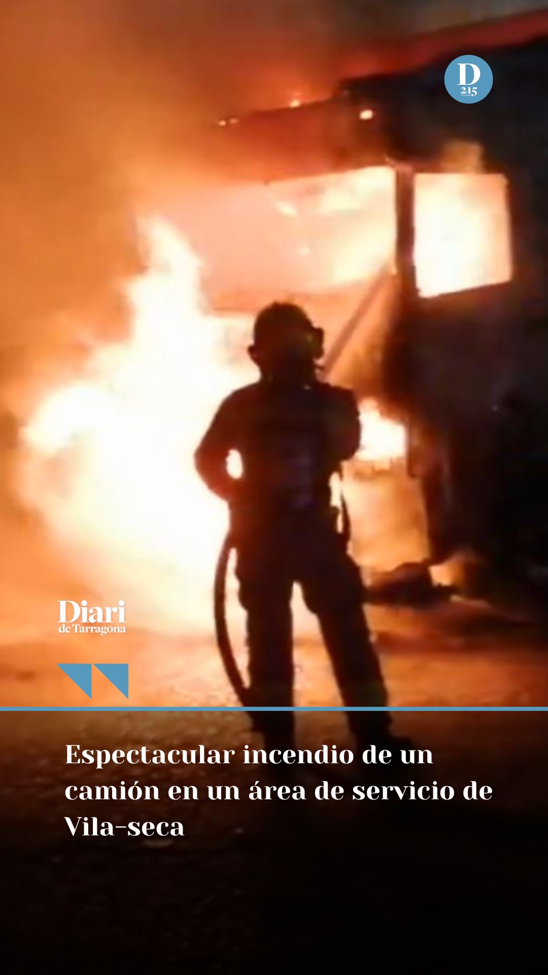 Vídeo: Espectacular incendio de un camión en un área de servicio de Vila-seca