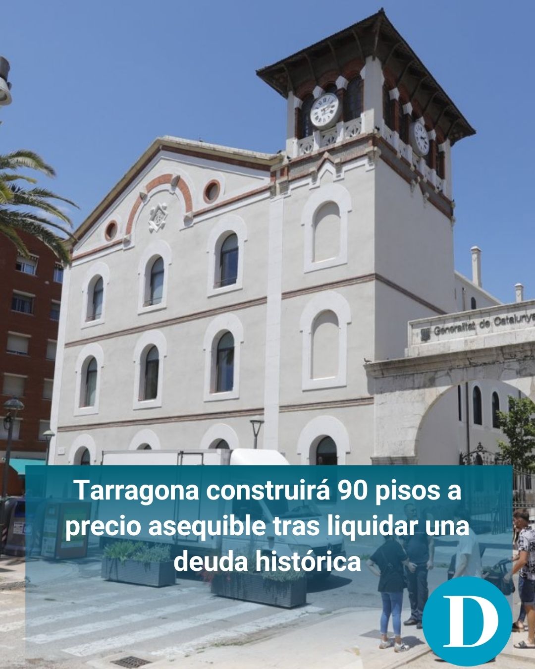 Tarragona construirá 90 pisos a precio asequible tras liquidar una deuda histórica