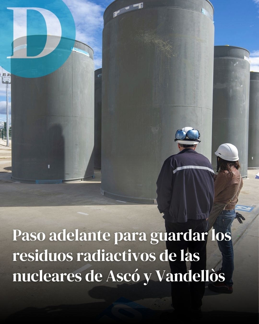 Paso adelante para guardar los residuos radiactivos de las centrales nucleares de Ascó y Vandellòs