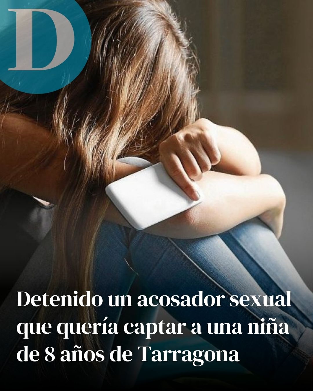 Detenido un acosador sexual que quería captar por redes sociales a una niña de 8 años de Tarragona