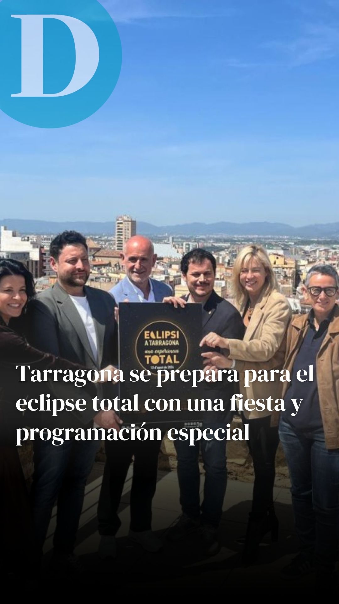 Tarragona se prepara para el eclipse total con una fiesta y programación especial