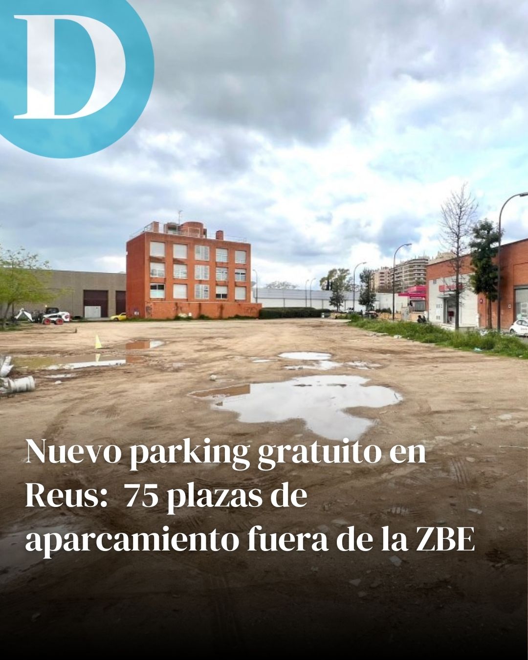 Nuevo parking gratuito en Reus: en marcha un aparcamiento disuasorio junto a la avenida Sant Bernat Calbó