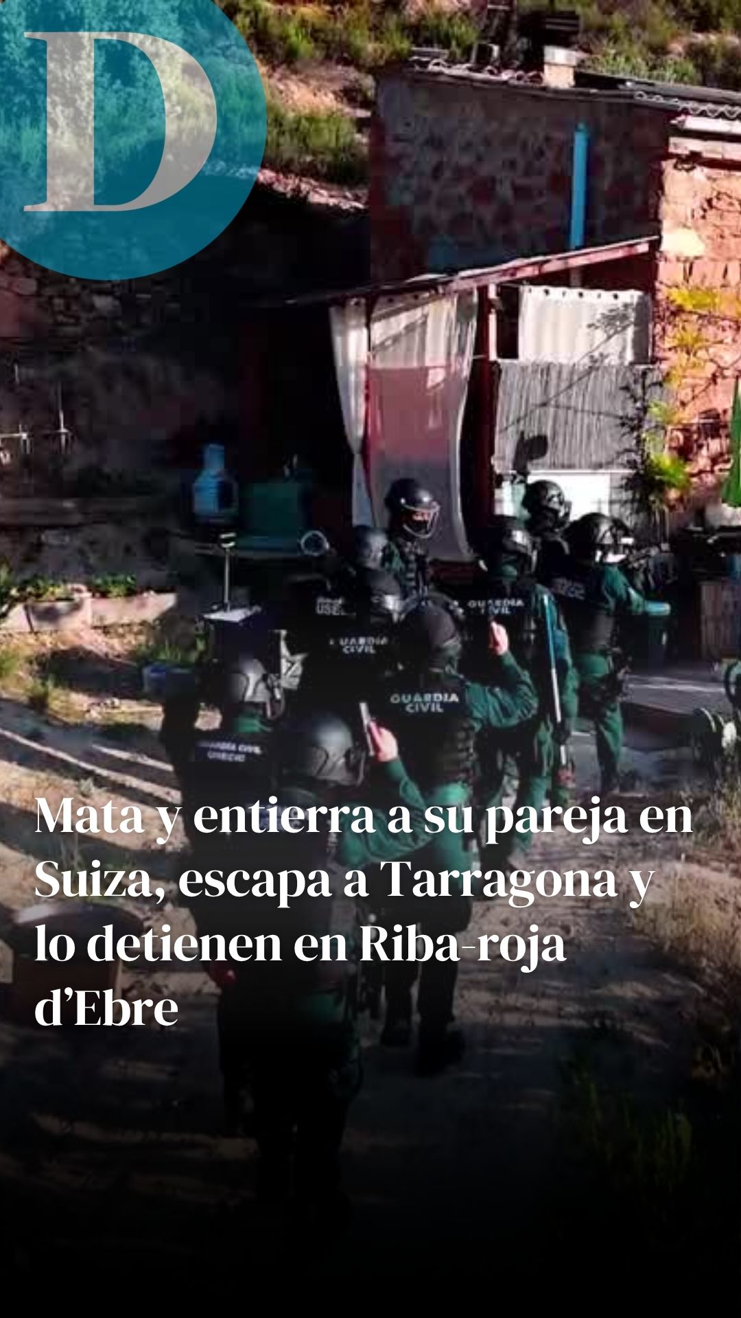 Mata y entierra a su pareja en Suiza, escapa a Tarragona y lo detienen en Riba-roja d’Ebre