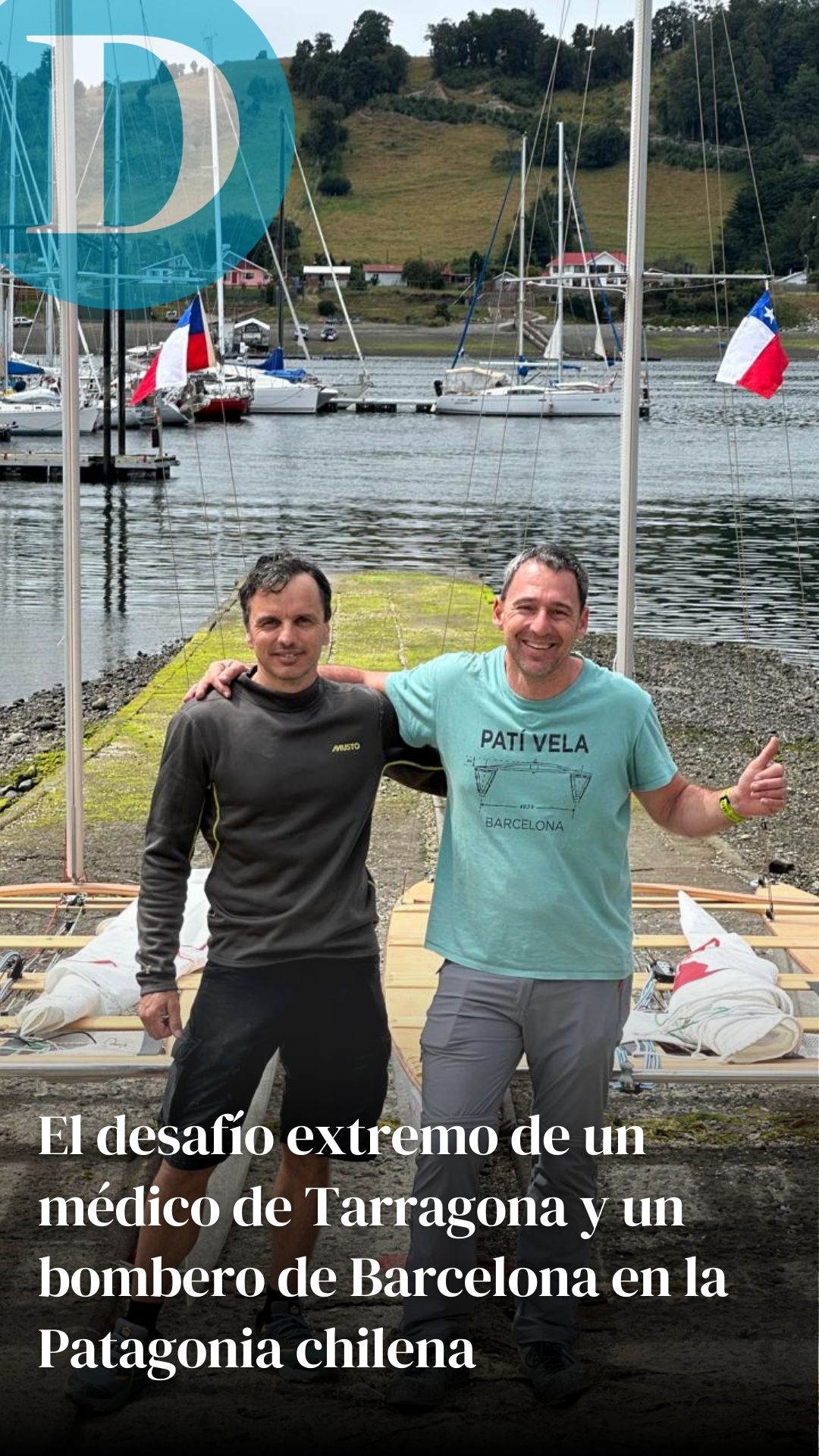 El desafío extremo de un médico de Tarragona y un bombero de Barcelona en la Patagonia chilena