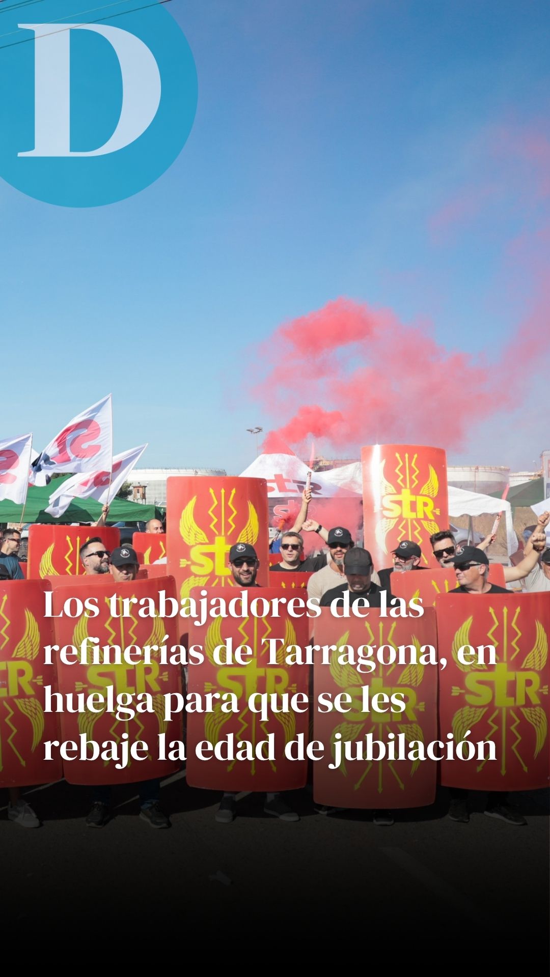 Los trabajadores de las refinerías de Tarragona, en huelga para que se les rebaje la edad de jubilación