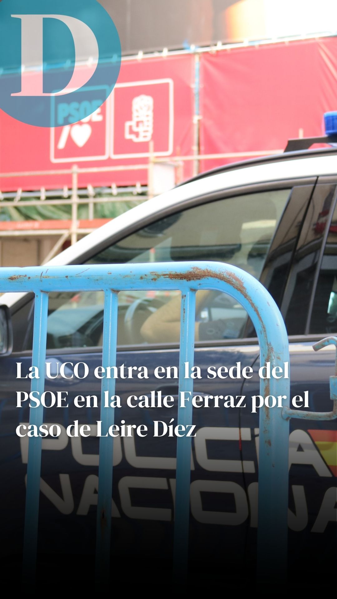 La UCO entra en la sede del PSOE en la calle Ferraz por el caso de Leire Díez